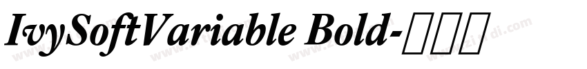 IvySoftVariable Bold字体转换